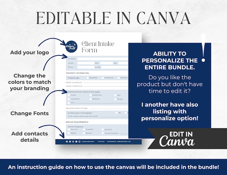 May include: A client intake form template with editable fields, including sections for contact information and property details. The design allows for customization of colors, fonts, and the addition of a logo. The text "EDITABLE IN CANVA" is displayed at the top.