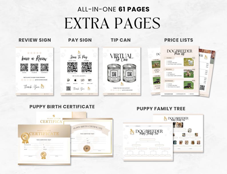 May include: A set of printable signs and certificates for dog breeders. The signs include a review sign, a pay sign, a tip can sign, and a price list. The certificates include a puppy birth certificate and a puppy family tree.
