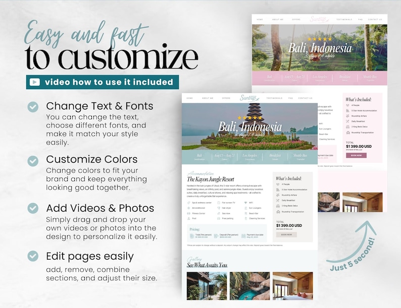 May include: A website design template with the text "Easy and fast to customize." The design includes a Bali, Indonesia travel theme, with options to change text, fonts, colors, and add videos and photos. The template is easy to edit.