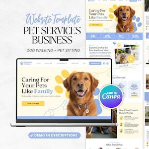 May include: A website template for a pet services business, featuring a golden retriever. The design includes the text "Caring For Your Pets Like Family" and "Dog Walking + Pet Sitting". The template is designed to be edited in Canva.