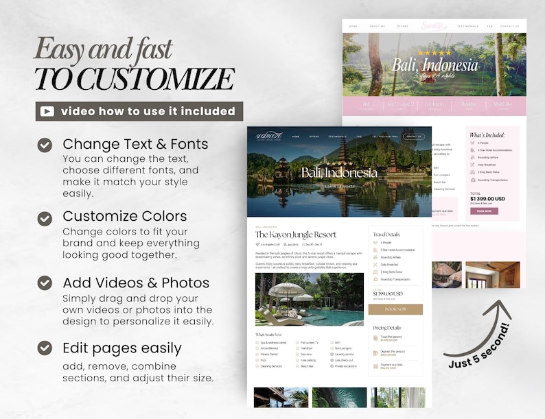 May include: A digital marketing template with the text "Easy and fast TO CUSTOMIZE". The template includes website mockups for a Bali, Indonesia travel package. Features include text and font customization, color adjustments, and video/photo integration.