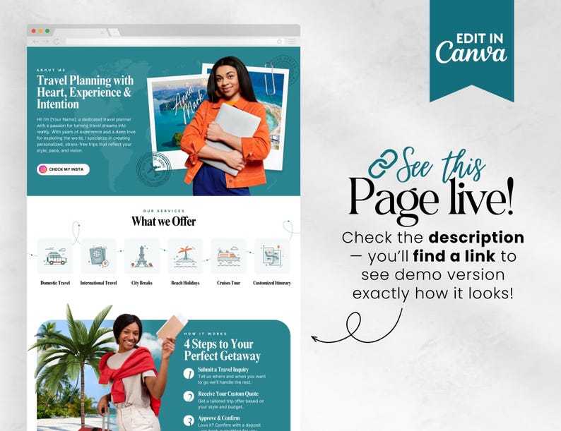 May include: A website mockup with teal and white elements promoting travel planning services. The page features images of a woman holding a laptop and a passport. Text includes "Travel Planning with Heart, Experience & Intention" and "See this Page live!"