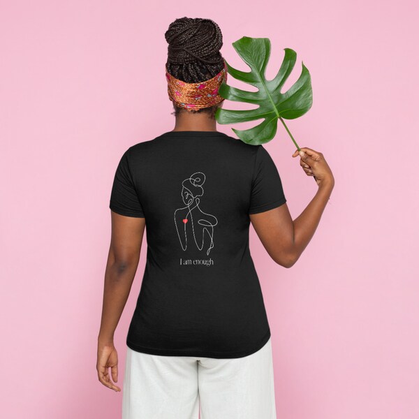 Empowering 'I Am Enough' Frauen T-Shirt aus Bio-Baumwolle