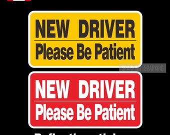 Reflective New Driver Car Sign, Novice Driver Advisory Sign, New Driver Please Be Patient Car Sign, Student Driver Sign, P Plate Driver Sign