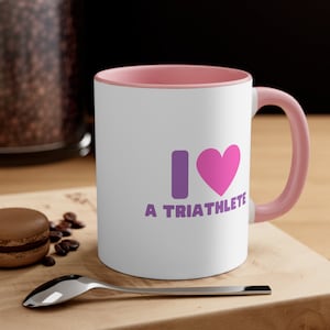 I Love A Triathlete Coffee Mug, 11oz | Triathlon Mug, Valentines Mug, Valentines Gift for Triathlete, Tri Mug
