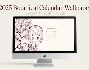2025 Monthly Desktop Wallpaper Calendar | Botanical Floral | Light Wine Theme