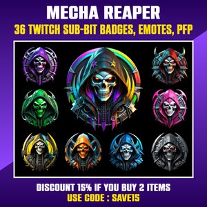 May include: A set of 36 Twitch sub-bit badges, emotes, and profile pictures featuring a skull-faced reaper in a hooded cloak. The reaper is depicted in various colors, including purple, green, red, yellow, orange, blue, and black. The text "MECHA REAPER" and "DISCOUNT 15% IF YOU BUY 2 ITEMS USE CODE: SAVE15" is also included in the image.