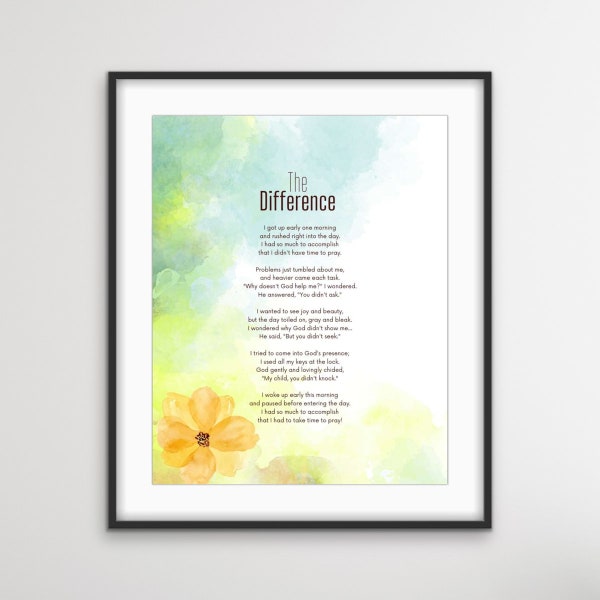 The Difference Poem (Digital Download) - Religious Prayer Reminder, Printable Wall Art, Christian Home Decor