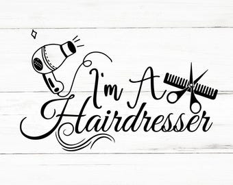 Eu sou um cabeleireiro SVG, Eu sou um cabeleireiro PNG, Eu sou um cabeleireiro Design Arquivos, Eu sou um cabeleireiro Pacote, Eu sou um cabeleireiro Designs