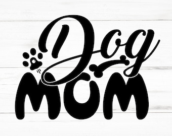 Dog Mom SVG, Dog Mom PNG, Dog Mom Design Files, Dog Mom Bundle, Dog Mom Designs