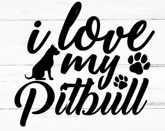 I Love My Pitbull SVG, I Love My Pitbull PNG, I Love My Pitbull Design Files, I Love My Pitbull Bundle, I Love My Pitbull Designs