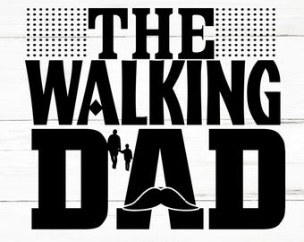 The Walking Dad SVG, The Walking Dad PNG, The Walking Dad Design Files, The Walking Dad Bundle, The Walking Dad Designs