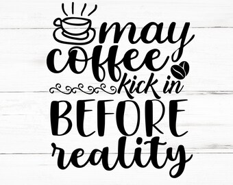 Que o café faça efeito antes da realidade SVG, Que o café faça efeito antes da realidade PNG, Que o café faça efeito antes da realidade Design Files