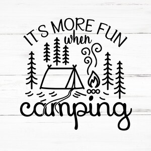 É mais divertido quando acampar SVG, É mais divertido quando acampar PNG, É mais divertido quando acampar Arquivos de design, É mais divertido quando acampar Pacote