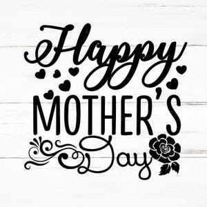 Happy Mother’s Day SVG, Happy Mother’s Day PNG, Happy Mother’s Day Design Files, Happy Mother’s Day Bundle, Happy Mother’s Day Designs