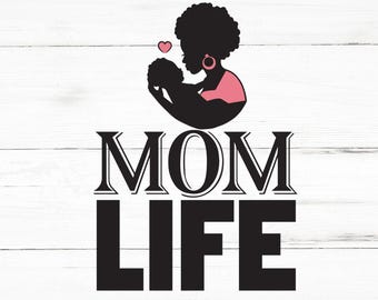Mom Life SVG, Mom Life PNG, Mom Life Design Files, Mom Life Bundle, Mom Life Designs