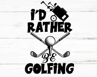 Eu preferiria estar jogando golfe_2 SVG, Eu preferiria estar jogando golfe_2 PNG, Eu preferiria estar jogando golfe_2 Arquivos de design, Eu preferiria estar jogando golfe_2 Pacote