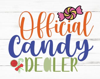 Official Candy Dealer SVG, Official Candy Dealer PNG, Official Candy Dealer Design Files, Official Candy Dealer Bundle