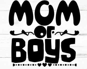 Mom Of Boys SVG, Mom Of Boys PNG, Mom Of Boys Design Files, Mom Of Boys Bundle, Mom Of Boys Designs