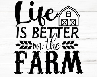 Het leven is beter op de boerderij SVG, het leven is beter op de boerderij png, het leven is beter op de boerderij ontwerpbestanden, het leven is beter op de boerderij-bundel