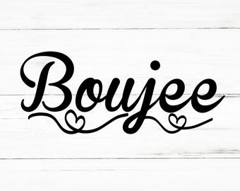 Boujee SVG, Boujee PNG, Boujee Design Files, Boujee Bundle, Boujee Designs