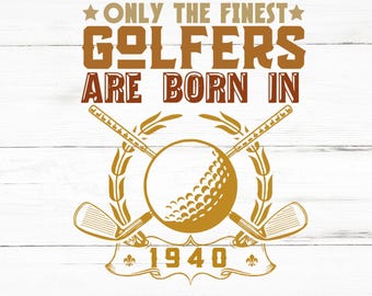 Apenas os melhores jogadores de golfe nasceram em 1940 SVG, Apenas os melhores jogadores de golfe nasceram em 1940 PNG