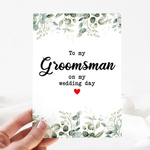 To my Groomsman on My Wedding day Card, Wedding Day Card, Wedding Day Greeting Card, Editable Wedding Card [id:22991944]