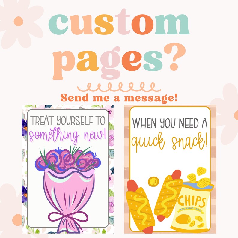 May include: Two printable cards with floral and food illustrations. The first card has a pink bouquet of flowers and the text "Treat yourself to something new!" The second card has a hot dog and chips and the text "When you need a quick snack!"