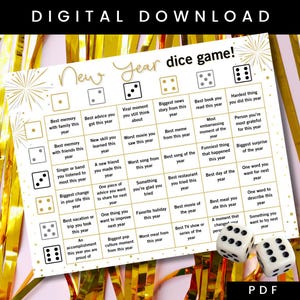 May include: A printable New Year's dice game on a white background with gold accents. The game includes prompts for reflection, such as "Best memory with family this year." Two white dice with black dots are in the lower right corner. The text "DIGITAL DOWNLOAD" is at the top.