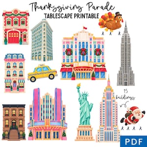 May include: A Thanksgiving Parade tablescape printable featuring illustrations of New York City buildings, a yellow taxi, the Statue of Liberty, a turkey balloon, and a Santa Claus balloon. The text reads Thanksgiving Parade TABLESCAPE PRINTABLE 15 buildings.