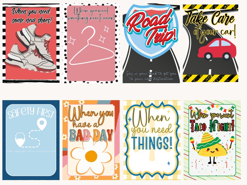 May include: Eight colorful cards with different designs and text. The cards have a white background with black borders. The text on the cards includes "When you need some new shoes!" "When you need something new to wear!" "Road Trip!" "Take Care of your car!" "Safety First" "When you have a bad day" "When you need things!" and "When you want Taco Night!"