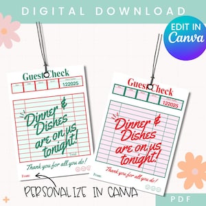 May include: Two guest check templates with the text "Dinner & Dishes are on us tonight!" in red and green. The checks have a header that says "Guest Check" and "122025". The words "Digital Download" and "Personalize in Canva" are also visible.