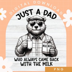 Juste un père qui revenait toujours avec du lait PNG, PNG drôle de fête des pères, chemise rétro papa ours, cadeau pour lui, cadeaux pour papa, papa ours