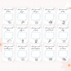 May include: A printable checklist with 15 blank boxes and a different phrase for each box. The phrases are "when you want chicken", "when you want pizza", "when you want a burger", "when you want soup", "when you want snacks", "when you want tacos", "when you want caffeine", "when you want a drink", "when you want a sweet treat", "when you need stuff", "when you want something new", "when you want new tech", "when you need school supplies", "when you need new books", and "when you need new shoes".