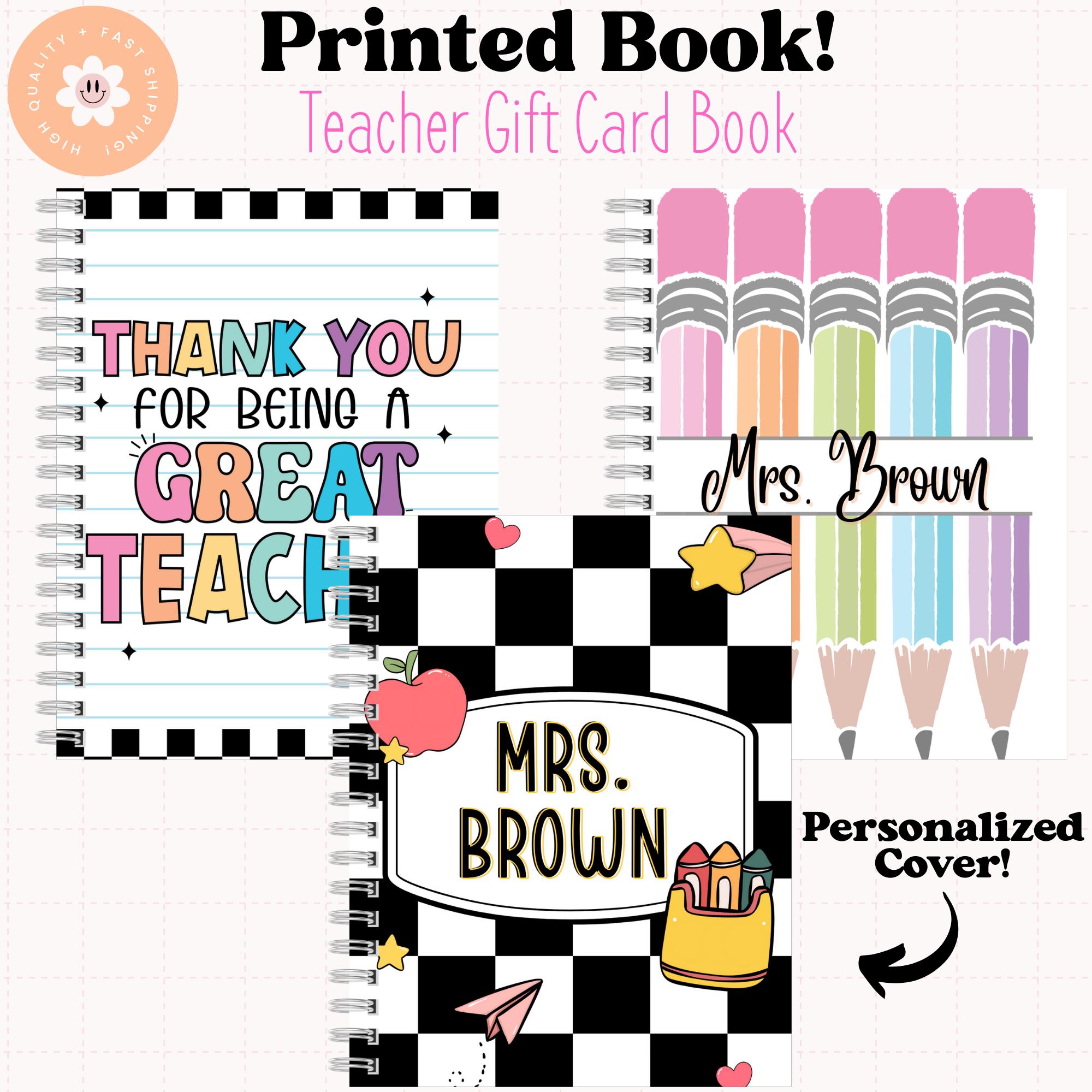 Printed Teacher Gift Card Book Teacher Appreciation Week Teacher Christmas Gift Teacher Birthday Gift Teacher Gift Ideas
