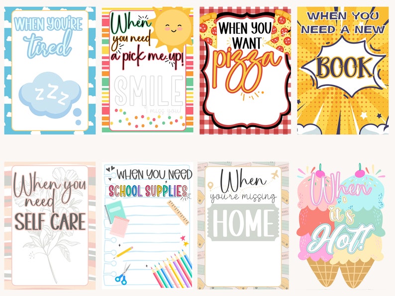 May include: Eight printable cards with colorful backgrounds and text. The cards feature phrases like "When you're tired", "When you need a pick me up!" and "When you want pizza".