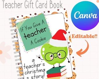 Printable Christmas If You Give A Teacher A Cookie Gift Card Book| Teacher Christmas Gift