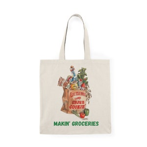 Makin&#39; Groceries Tote Bag- New Orleans themed bag- reusable grocery bag