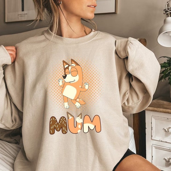 Bluey Mother Sweatshirt, Blue Dog Sweatshirt, Dog Mom Birthday Party Shirt, Gift For Mama, Mother's Day Sweatshirt, Bluey Mama Shirt