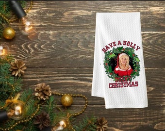 Have a Holly Dolly, Dolly Christmas, holly dolly christmas, christmas towel, christmas decor