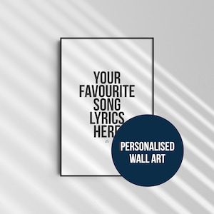 Personalised Song Lyrics Wall Art Typography Music Poster Home Decor A5 A4 A3 A2 Custom Lyrics Wall Art Indie Rock Print Digital Download