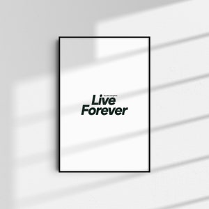 Oasis Live Forever Wall Art Tipografía Música Cartel Home Decor A5 A4 A3 A2 Letras Impresión Indie Rock Wall Art Descarga digital