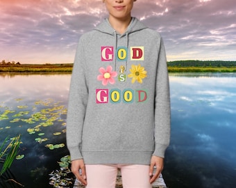 Unisex Organic Cotton Hoodie with Side Pockets - Ethical & Sustainable Comfort Fit Sweater, Spiritual Reminder 'God is Good' Gift
