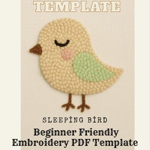 May include: A digital PDF punch needle embroidery template featuring a sleeping bird design. The bird is beige with a brown beak, pink cheek, and green wing. The text reads "PUNCH TEMPLATE", "SLEEPING BIRD", and "Beginner Friendly Embroidery PDF Template".