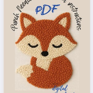 May include: A punch needle pattern featuring a fox design. The fox is primarily orange with cream-colored accents and closed eyes. The image includes the text "Pattern and instructions PDF" and "digital download" in blue.