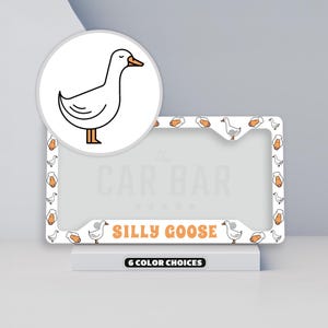 White Silly Goose License Plate Frame, Cute Car Accessories for Women, Funny Car Decor, Girl Gift Ideas for Teens, Gen Z Meme Plate Cover