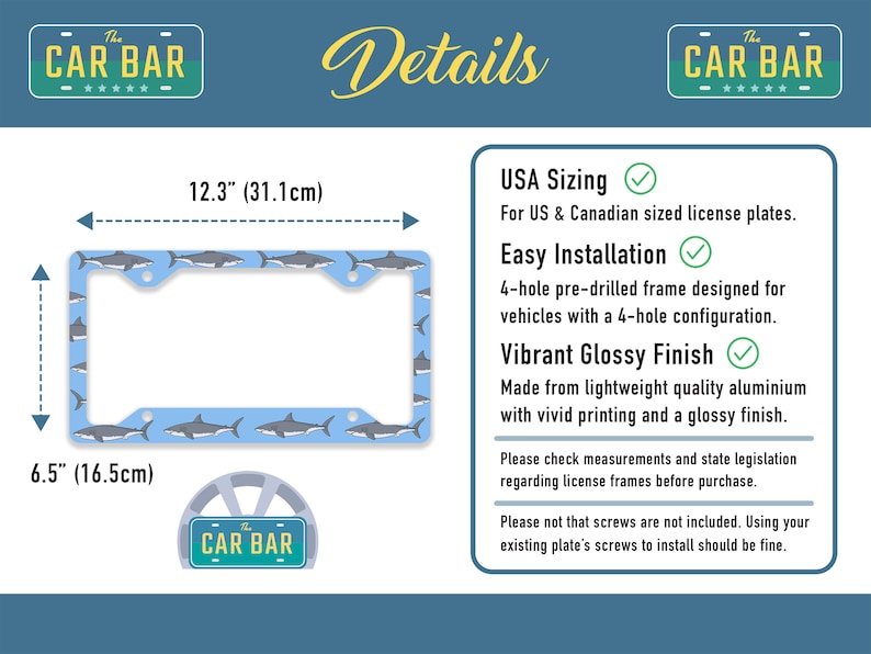 May include: A blue and white license plate frame with a shark pattern. The frame is 12.3 inches wide and 6.5 inches tall. The frame is made of aluminum and has a glossy finish. The frame is designed for US and Canadian sized license plates.