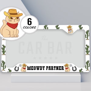 Funny Cat License Plate Frame, Cute Western Cowgirl Car Accessory, Meowdy Cowboy Car Decor, Cat Mom Gifts, Country Vibe License Plate Cover