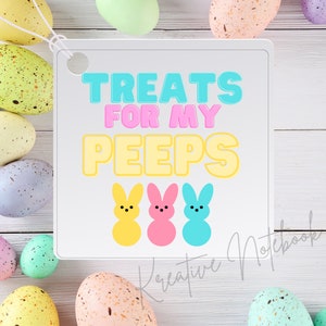 easter treat tags, bunny treat tags, printable easter treat bag tags, treats for my peeps tags, kids easter treat tags, school easter treats