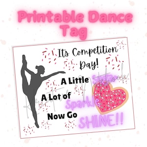 Dance tag; Good luck tag for dancer; Dance your heart out printable; Gift tag for dancer, girl dancer gift, dance team favor tag competition